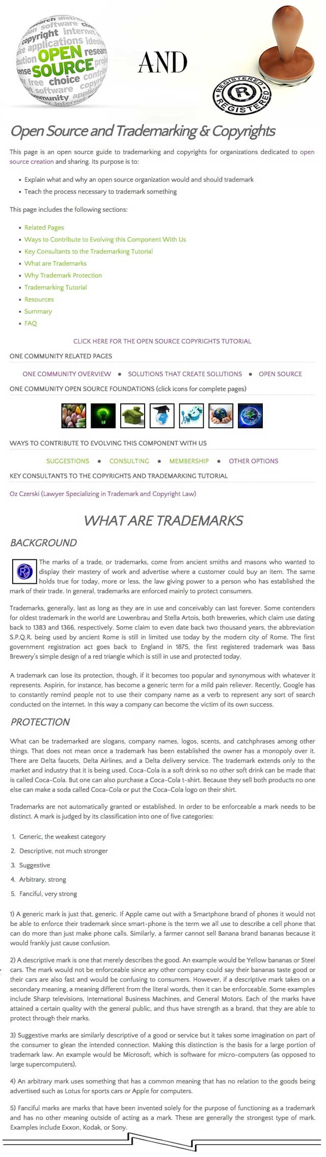 This last week the core team continued editing and formatting the wonderful work of Oz Czerski (Lawyer Specializing in Trademark and Copyright Law). This included a final round of followup edits to the Open Source and Copyrights tutorial setting up the initial layout details and imagery for the Open Source Trademarking tutorial page