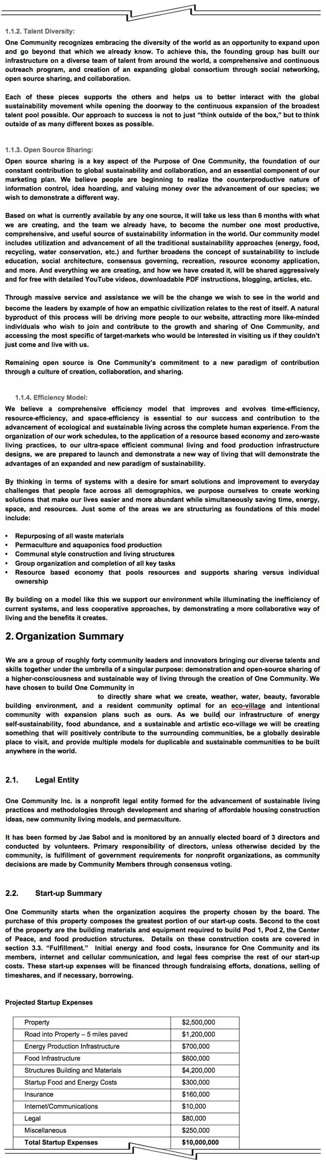New-Paradigm Humanitarianism – This last week the core team continued working on a complete update of the One Community Business plan. What you see here is our 3rd week of reformatting the plan on a GoogleDoc for easier collaboration and sharing. We'd say we are about 15% done with the complete rewrite and update.