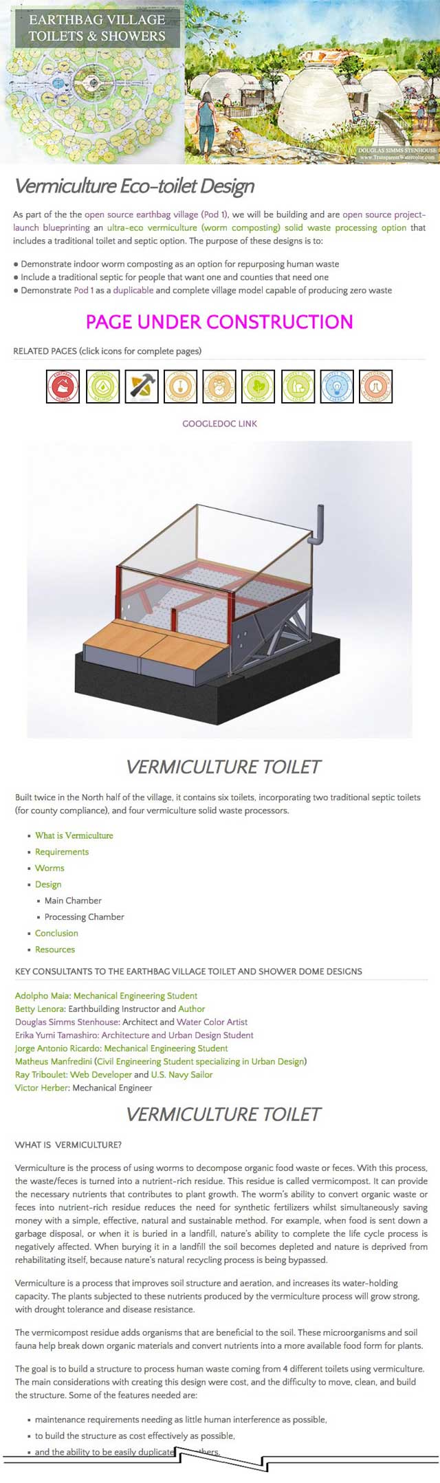Ray Triboulet (Web Developer and Active Duty U.S. Sailor) also began moving the Earthbag Village (Pod 1) communal Vermiculture Eco-Toilet design details to their own page. You can see this work here. , restoring sustainable balance