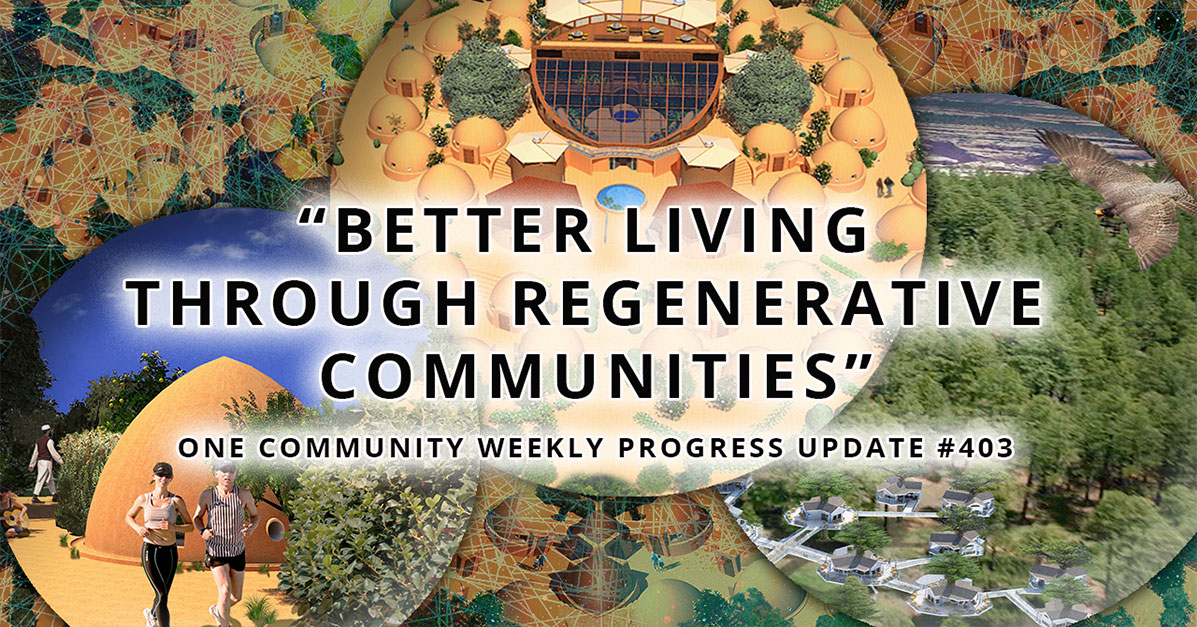 Better Living Through Regenerative Communities \u2013 One Community