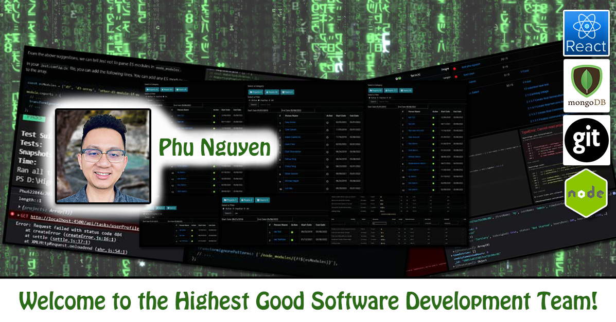 Phu Nguyen, software engineering, Highest Good Network, HGN App, debugging, One Community Volunteer, Highest Good collaboration, people making a difference, One Community Global, helping create global change, difference makers