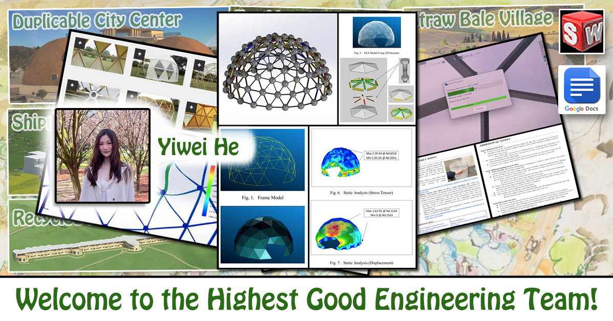 Yiwei He, Duplicable City Center, Structural Engineering, Mechanical Engineering, Solar Design Research, Aircrete Research, Earthbag Construction, SolidWorks, One Community Volunteer, Highest Good collaboration, people making a difference, One Community Global, helping create global change, difference makers