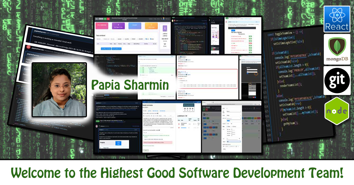 Papia Sharmin, Software Developer, Full Stack Developer, Highest Good Network, One Community Volunteer, Highest Good collaboration, people making a difference, One Community Global, helping create global change, difference makers