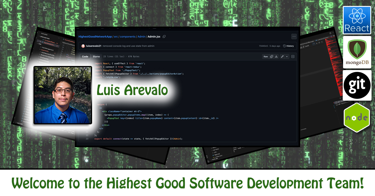 Luis Arevalo, Software Engineer, Software Developer, Highest Good Network, One Community Volunteer, Highest Good collaboration, people making a difference, One Community Global, helping create global change, difference makers